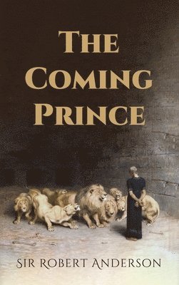 Robert Anderson - Coming Prince, Inbunden