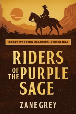 Riders of the Purple Sage