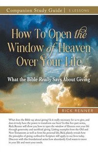 bokomslag How to Open the Window of Heaven Over Your Life Study Guide
