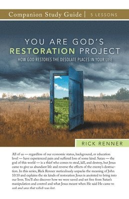 Rick Renner - You Are God's Restoration Project Study Guide, Häftad