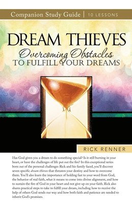 Rick Renner - Dream Thieves Study Guide, Häftad