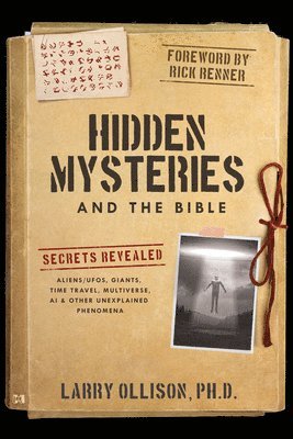Larry Ollison - Hidden Mysteries and the Bible, Häftad
