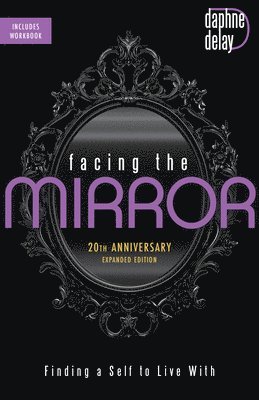 Facing the Mirror, 20th Anniversary Expanded Edition 1