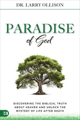 Paradise of God, The 1