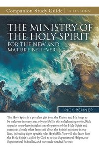 bokomslag Ministry of the Holy Spirit for the New and Mature Believer Study Guide