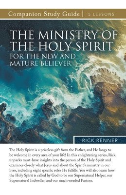 bokomslag Ministry of the Holy Spirit for the New and Mature Believer Study Guide