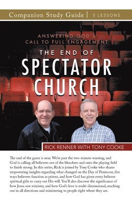 The End of the Spectator Church Study Guide 1