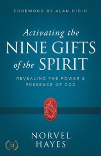 bokomslag Activating the Nine Gifts of the Spirit