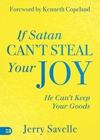 bokomslag If Satan Can't Steal Your Joy...