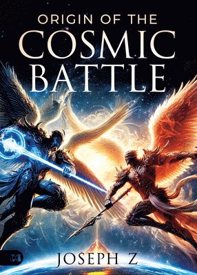 Origin of the Cosmic Battle 1