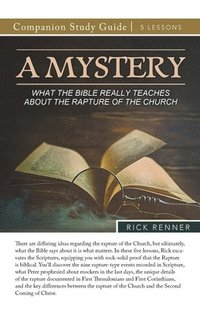 bokomslag Mystery - What the Bible Really Teaches About the Rapture of the Church Study Guide