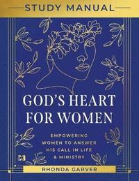 bokomslag God's Heart for Women Study Manual