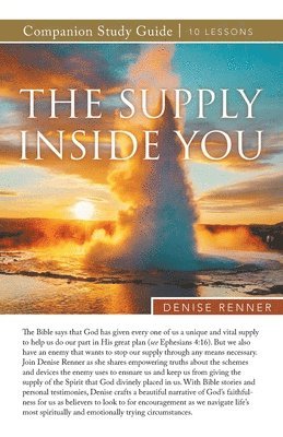 Denise Renner - Supply Inside of You Study Guide, Häftad