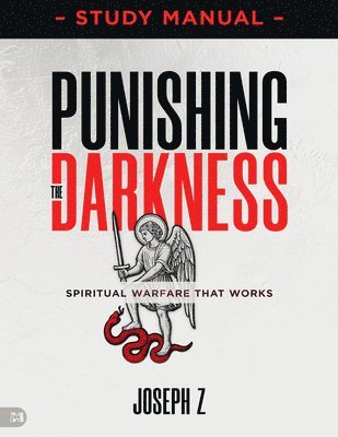 Punishing the Darkness Study Manual