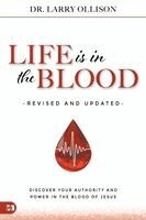 Larry Ollison - Life is in the Blood Revised and Updated, Häftad