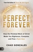Chad Gonzales - Perfect Forever, Häftad