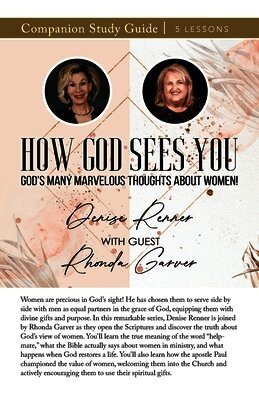 How God Sees You Study Guide: God's Many Marvelous Thoughts About Women!