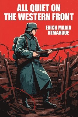 Erich Maria Remarque - All Quiet on the Western Front, Häftad