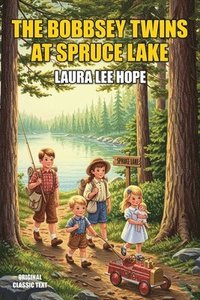 bokomslag Bobbsey Twins at Spruce Lake