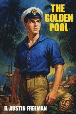 R Austin Freeman, R. Austin Freeman - Golden Pool, Häftad