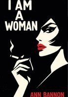 I Am a Woman