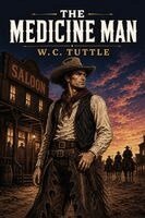 W C Tuttle - Medicine Man, Häftad