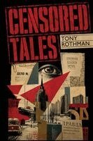 Tony Rothman - Censored Tales, Häftad