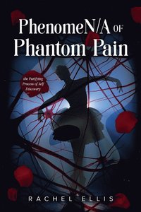 bokomslag PhenomeN/A of Phantom Pain