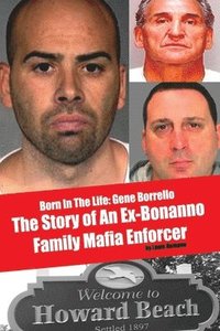 bokomslag Born In The LIfe: Gene Borrello