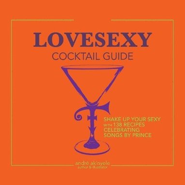 bokomslag LoveSexy Cocktail Guide