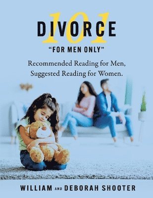 bokomslag Divorce 101 "For Men Only"