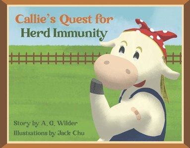 bokomslag Callie's Quest for Herd Immunity