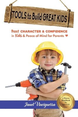 Tools to Build Great Kids 1