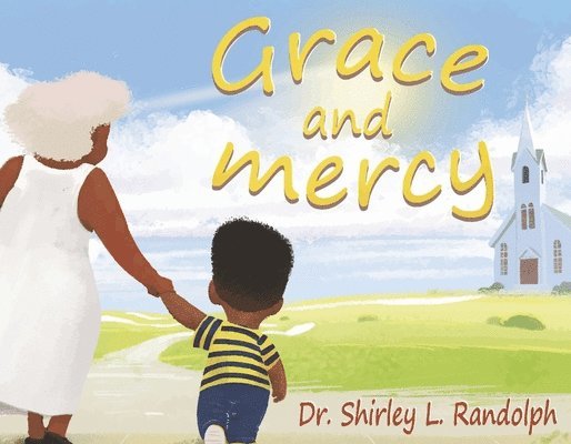 Grace and Mercy 1