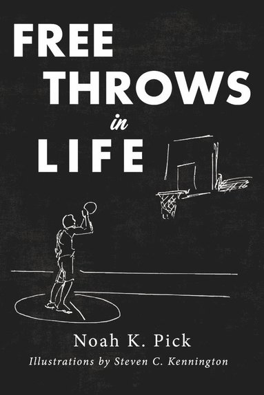 bokomslag Free Throws In Life