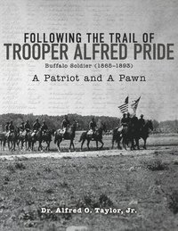 bokomslag Following the Trail of Trooper Alfred Pride