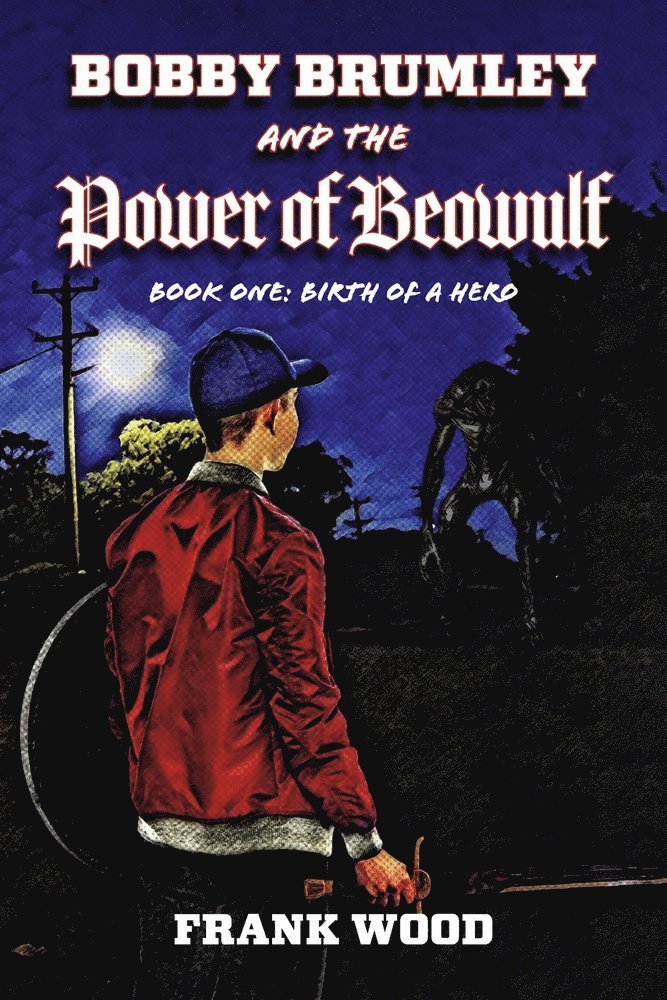 Bobby Brumley and the Power of Beowulf