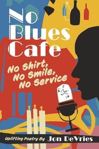 bokomslag No Blues Cafe