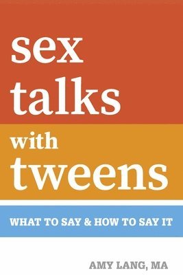 Sex Talks with Tweens 1