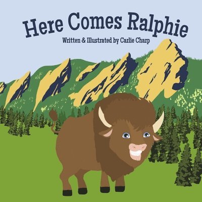 Here Comes Ralphie 1