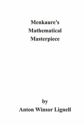 bokomslag Menkaure's Mathematical Masterpiece