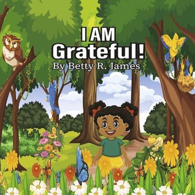 I Am Grateful! 1