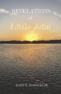 bokomslag Revelations of Little John