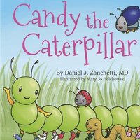 bokomslag Candy the Caterpillar