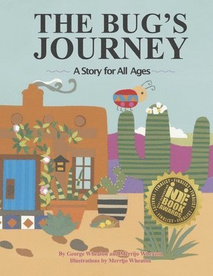 bokomslag The Bug's Journey: A Story for All Ages