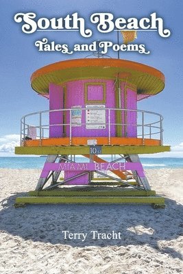 bokomslag South Beach Tales and Poems