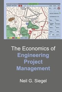 bokomslag The Economics of Engineering Project Management