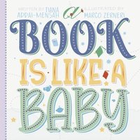 bokomslag Book is Like a Baby