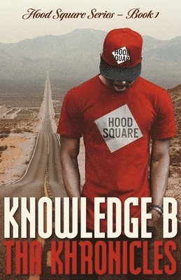 Tha Khronicles: Hood Square Series - Book One Volume 1 1