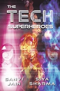bokomslag The Tech Superheroes